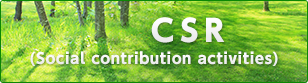CSR and Social contribution activities